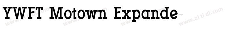 YWFT Motown Expande字体转换